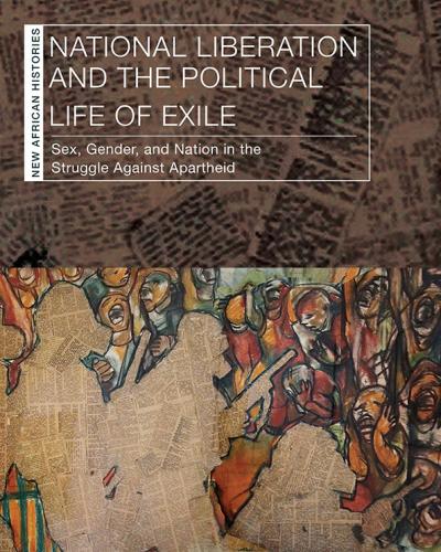 National Liberation and the Political Life of Exile